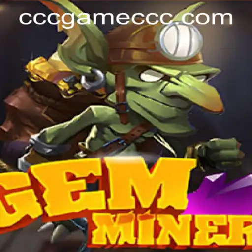 Discover the Exciting World of GemMiner