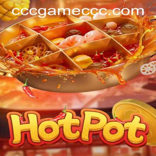 An In-Depth Exploration of Hotpot: The Thrilling Experience of CCCgame PH Login