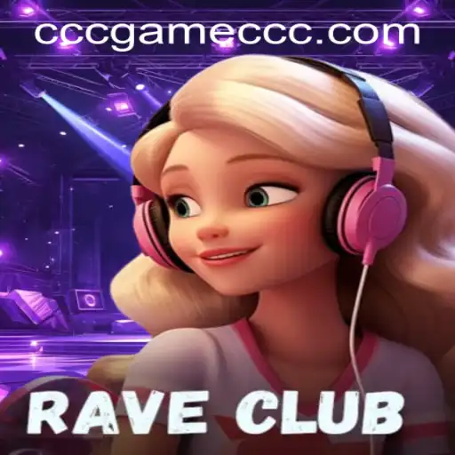 RaveClub: The Latest Cultural Phenomenon in Gaming
